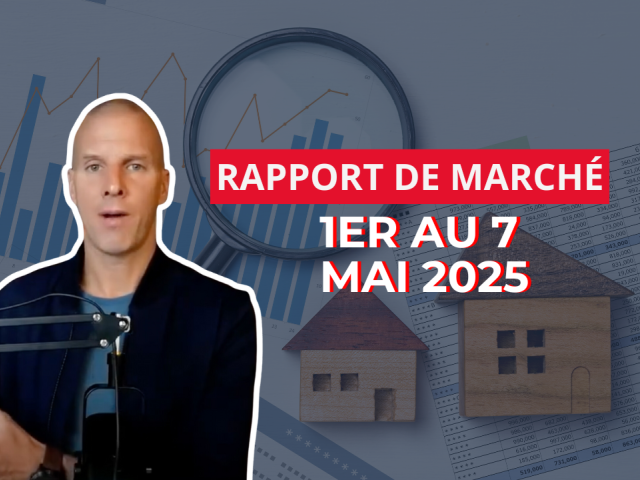 Marché Immobilier Résidentiel à Montréal : Bilan de la semaine du 1er au 7 mai 2025