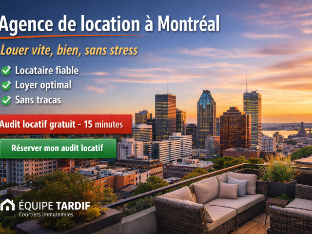 Agence de location à Montréal Équipe Tardif et Associés