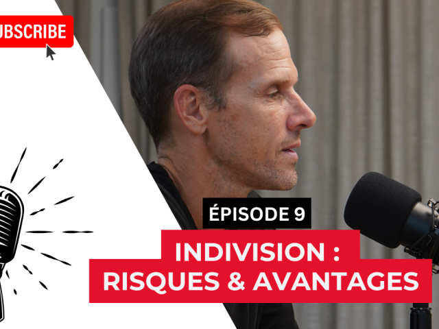 Tout savoir sur l’indivision : Pièges et opportunités