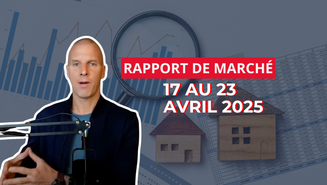 Marché Immobilier à Montréal – Semaine du 17 au 23 avril 2025